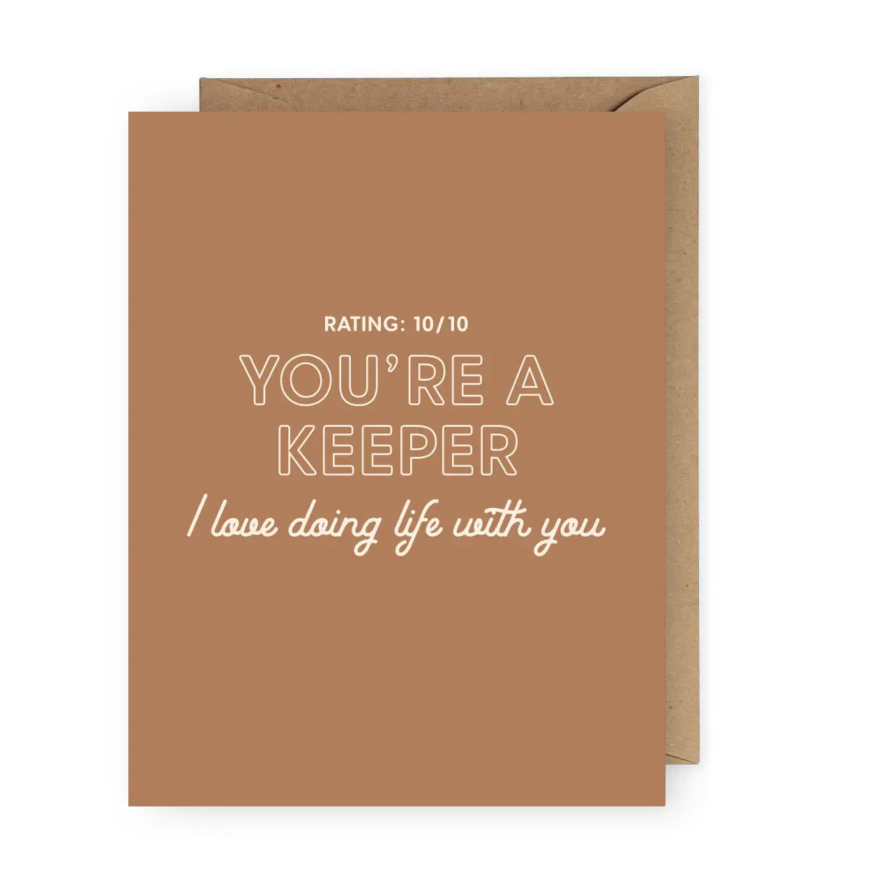 You're A Keeper Greeting Card