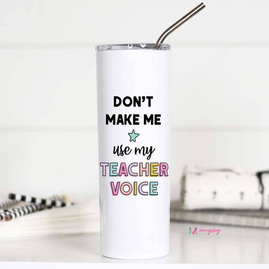 Teacher Voice - 20oz Teacher Gifts
